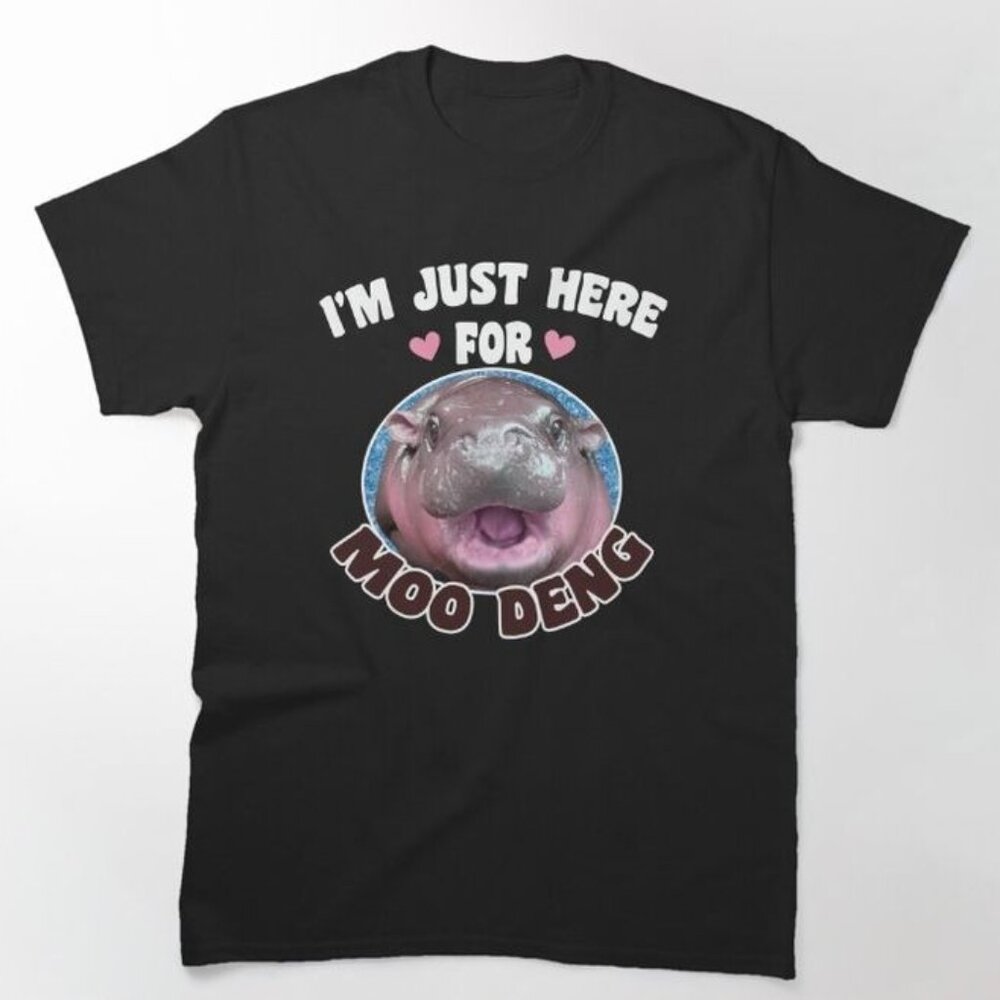 I'm Just Here For Moo Deng Cute Baby Hippo Thai Hippopotamus T-shirt